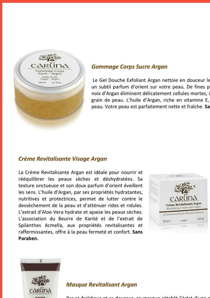 32-740 Gommage Corps Sucre Argan 200 ml
32-750 Crème Visage Anti-Age Argan 50 ml
32-770 Masque Revitalisant Argan 200 ml