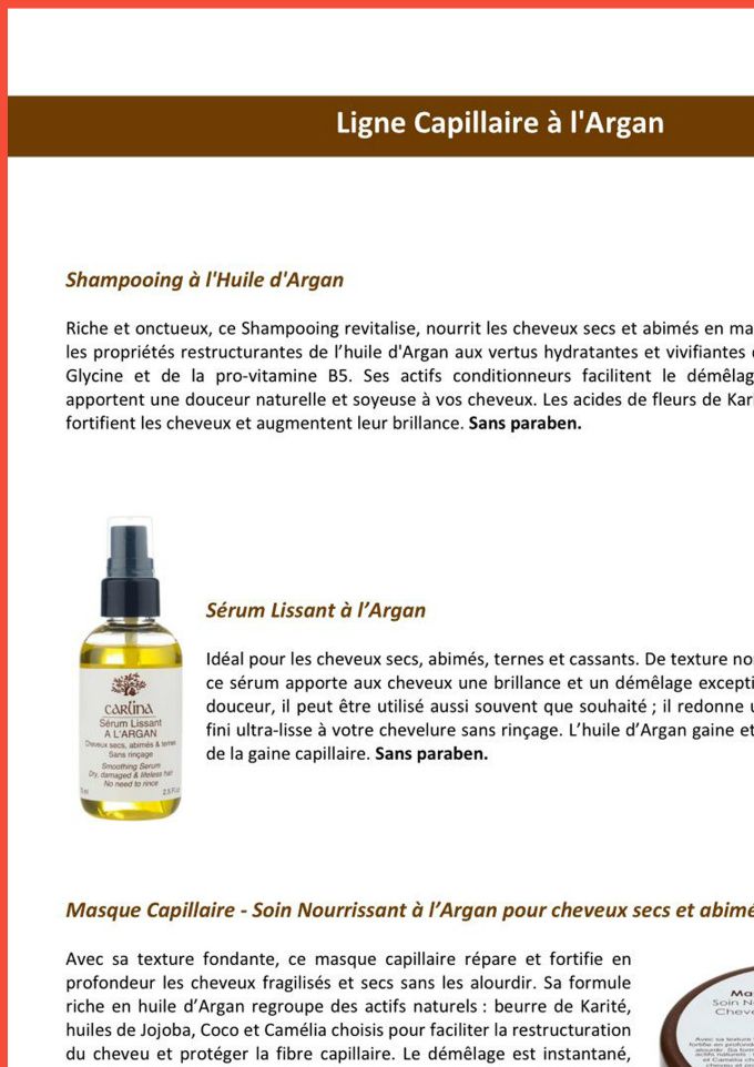 32-780 Shampoing Revitalisant Argan 500 ml
32-760 Sérum Lissant Argan Spray 75 ml
32-790 Masque Capillaire Argan pot 300 ml